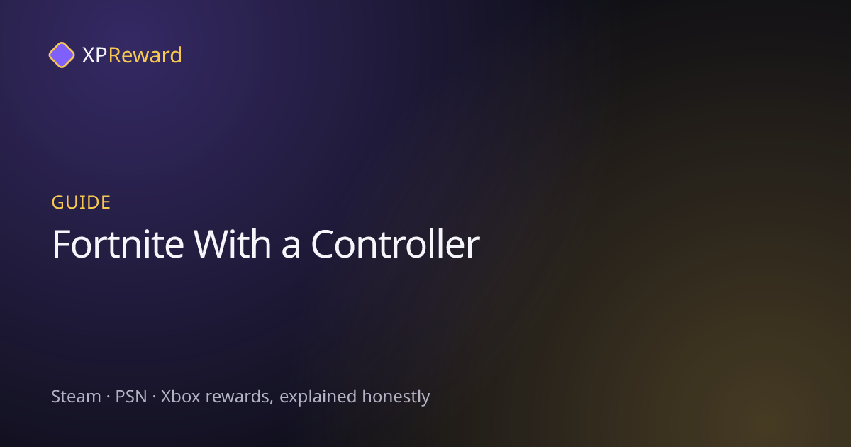 Graphic reading Fortnite With a Controller